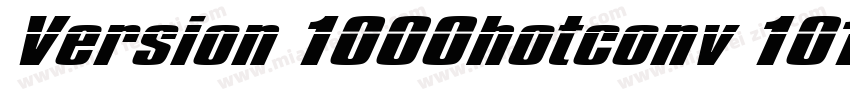 Version 1000hotconv 10109makeo字体转换